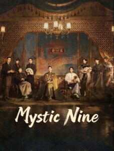 Mystic Nine เก้าสกุล (2026) พากย์ไทย / ซับไทย [48 ตอนจบ]